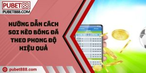 Hướng dẫn cách soi kèo bóng đá theo phong độ hiệu quả